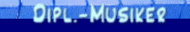  Dipl.-Musiker 