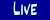 Live