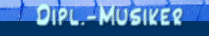  Dipl.-Musiker 